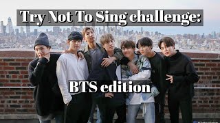 KPOP Try Not To Sing Challenge / BTS Edition