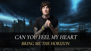 CAN YOU FEEL MY HEART - BRING ME THE HORIZON (Lirik lagu Terjemahan Indonesia)