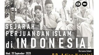 Ustadz Dr Adian Husaini  Sejarah Perjuangan Islam Di Indonesia