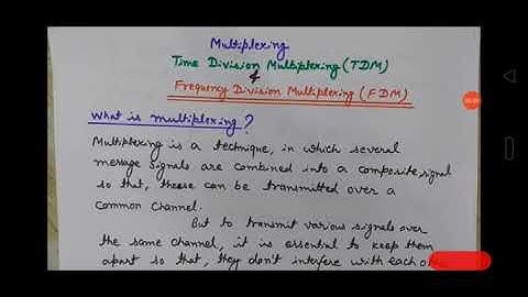 Multiplexing TDM and FDM part 1