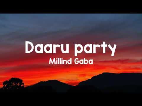 Daaru party lyrics   Millind Gaba  Music MG  Speed Records  LyricsStore 04