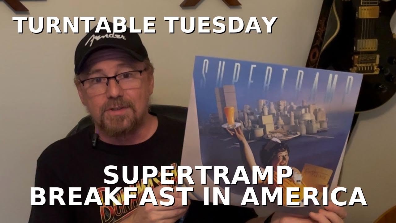 Turntable Tuesday | Supertramp’s Breakfast in America