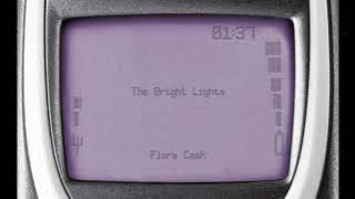 flora cash - The Bright Lights