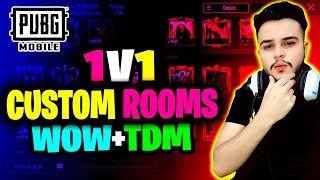 🔴LIVE CUSTOM ROOMS 1V1 TDM WOW - PUBG MOBILE