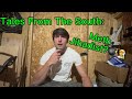 Tales From The South: Part 1