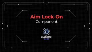Aim Lock-On Component | Unreal Engine Assets