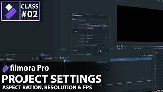 FILMORA PRO | PROJECT SETTINGS | ASPECT RATIO, RESOLUTION & FPS TUTORIAL [HINDI]