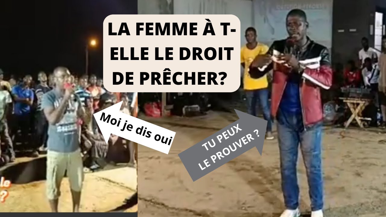 🚨LA FEMME À T-ELLE LE DROIT DE PRÊCHER ?