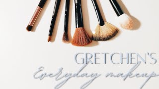 Gretchen&#39;s Everyday Make up!