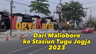 Dari Malioboro ke Stasiun Tugu Jogja 2023  | Ekse Shine