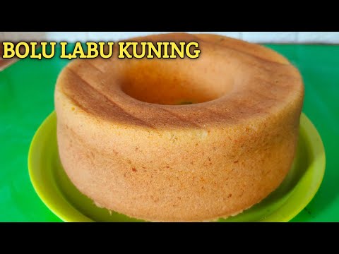 Resep Bolu Labu Kuning Panggang Lembut Youtube