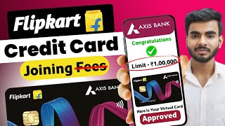 Axis Bank Flipkart Credit Card | how to apply flipkart axis bank credit card | flipkart credit card