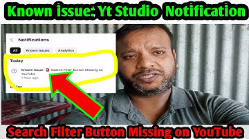 Known Issue:Search Filter Button Missing on YouTube! Yt Studio Notification |YouTube New Update 2025