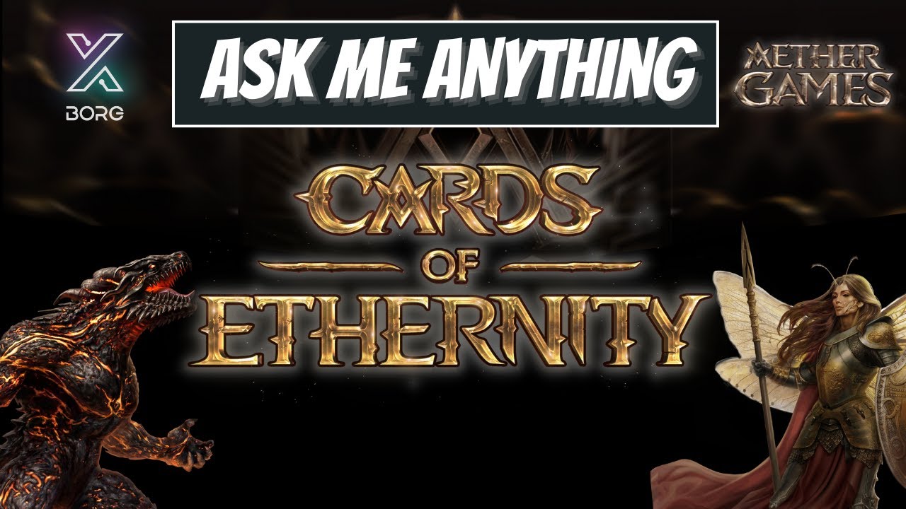 XBorg AMA: Cards Of Ethernity Interview Live