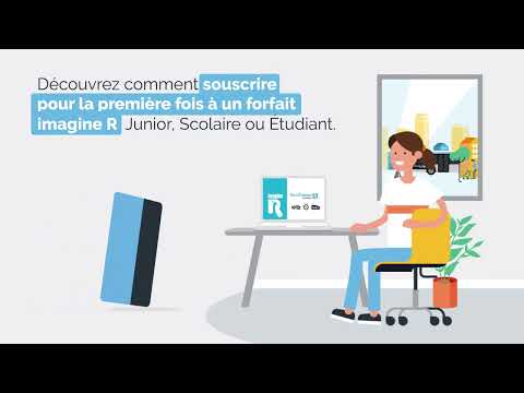 Souscrire à un forfait imagine R Junior, Scolaire ou Etudiant