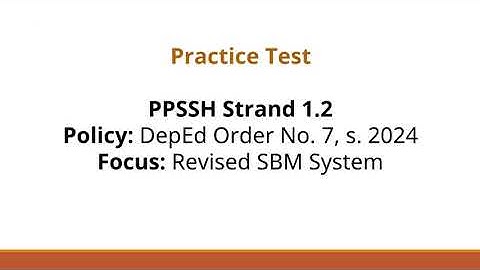 Laws and DepEd Orders and Memoranda Explained Strand 1 2 DO 7, s  2024 – Revised SBM System