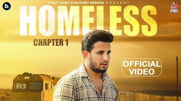 HOMELESS (Chapter - 1) R Nait (Official Video)