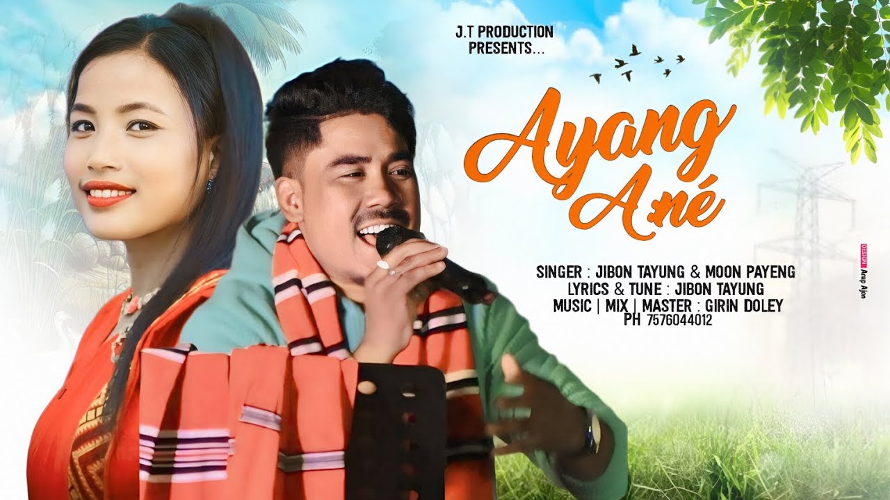 AYANG A:NÉ  /JIBON TAYUNG /MOON PAYENG / NEW SONG 2026