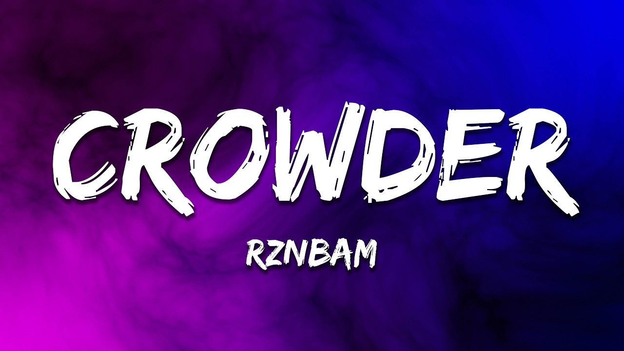 Watch RZNBAM - Crowder on YouTube Watch RZNBAM - Crowder on YouTube