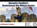 Alexander Hamilton Military War Service