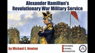 Alexander Hamilton Military War Service