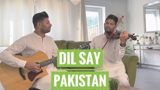 Dil Say Pakistan | Leo Twins