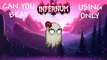 Can you beat terraria infernum calamity using only Abigail