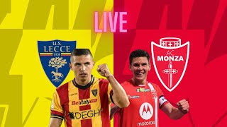 LECCE - MONZA 34°GIORNATA DIRETTA TELECRONACA #leccemonza #lecce #calcio #seriea #monza