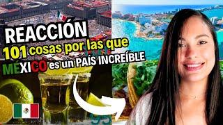 Reacción a las 101 COSAS por LAS QUE MÉXICO es UN PAÍS INCREÍBLE by Laura Styles 1,793 views 6 months ago 14 minutes, 58 seconds