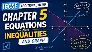 IGCSE Additional Maths Chapter 5 Equations Inequalities And Graphs