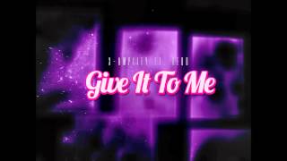 X-Amplify ft. Redd - Give It To Me (Radio Edit)