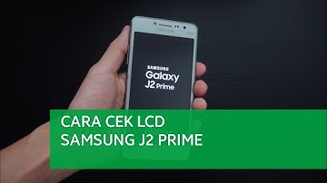 HOW TO CHECK LCD SAMSUNG J2 PRIME