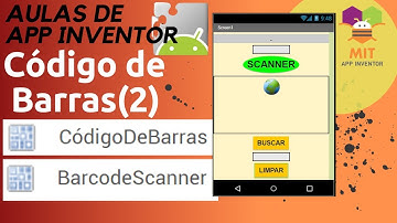 AULAS DE APP INVENTOR - AULA 31 - LEITOR DE CÓDIGO DE BARRAS E QRCODE - SCANNER