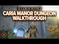 Elden ring caria manor walkthrough