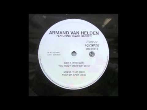 Armand Van Helden Feat. Duane Harden - You Don't Know Me