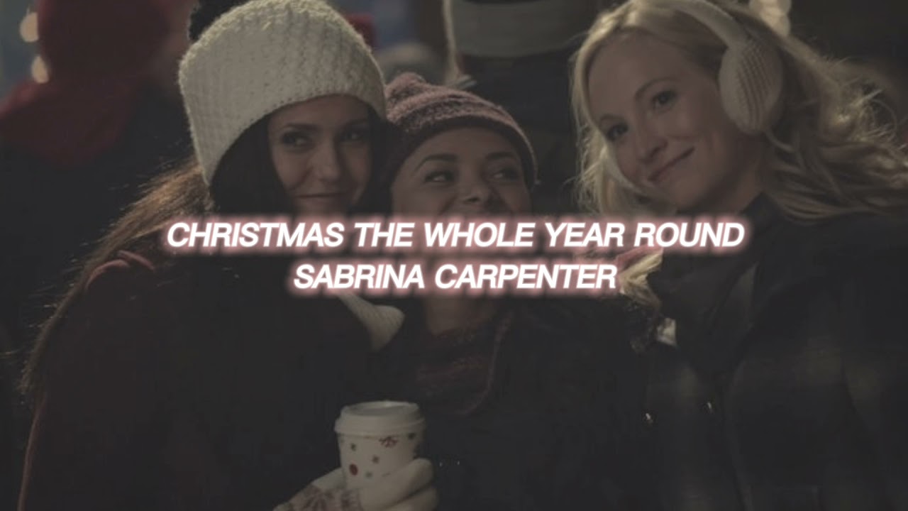 christmas the whole year round [sabrina carpenter] — edit audio