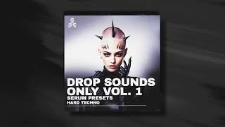 DROP SOUNDS ONLY Serum Presets Vol. 1