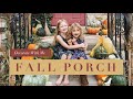 Decorate With Me | Fall Porch Decor + A Trip to the Pumpkin Farm