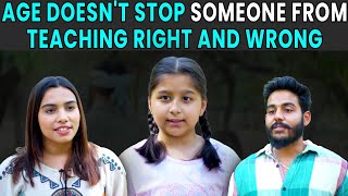 Age Doesn't Stop Someone from Teaching Right and Wrong | Rohit R Gaba