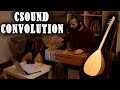 Convolution using csound in real time  playing different instruments