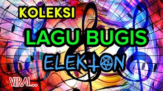 Koleksi Lagu Bugis Elekton Viral Terpopuler