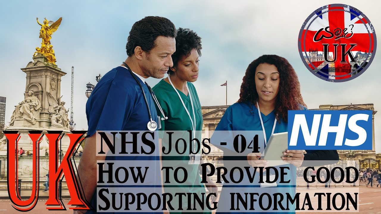 How To Provide Good Supporting Information? |NHS Jobs - 04 - YouTube