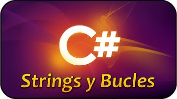 ✔️ Aprende C# | C++ | Java Básico - Strings y Bucles ✔️