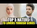 Top 5 Haters To Lovers Turkish Drama Series With English Subtitles | Must Watch in 2025