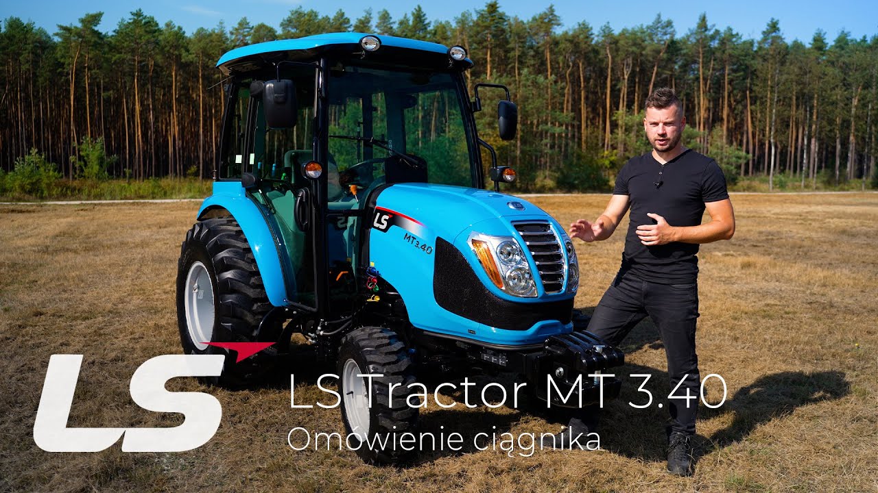 LS Tractor MT 3.40 - omówienie ciągnika. LS-Traktor.pl