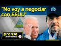 Gringos se quedarán con las ganas de negociar con Nicaragua