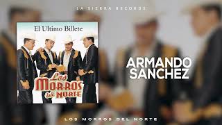 Los Morros Del Norte - Armando Sanchez