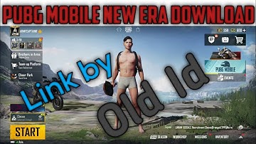 How To Link My Old ID In PUBG MOBILE || New ERA Download link || How To Fix Update Problem In PUBG