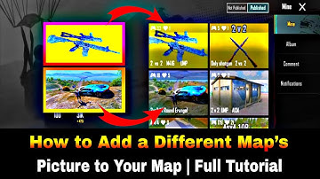 How to Add a Different Map’s Picture to Your Map Full Tutorial | PUBG MOBILE WOW MAP BGMI 