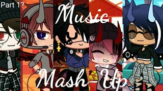 Gacha Club Music Mash-Up || Part 1?